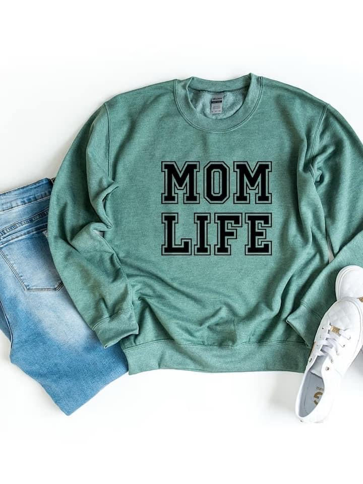 Mom Life Sweatshirt